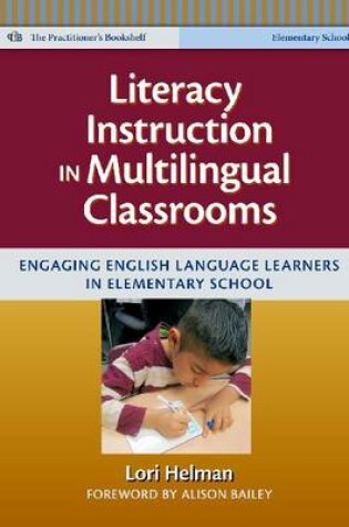 Cover of Literacy Instruction in Multilingual Classrooms