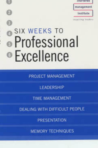 Cover of Six Weeks to Perfect Your Professional Skills
