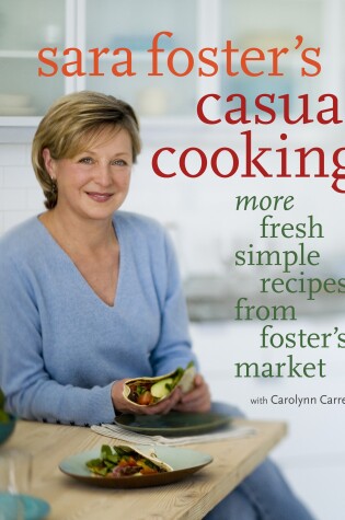Cover of Sara Foster's Casual Cooking