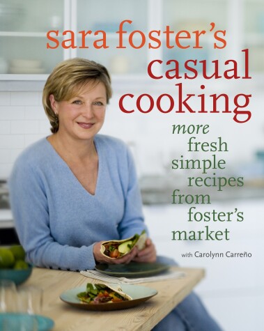Book cover for Sara Foster's Casual Cooking