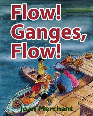 Cover of Flow! Ganges, Flow!