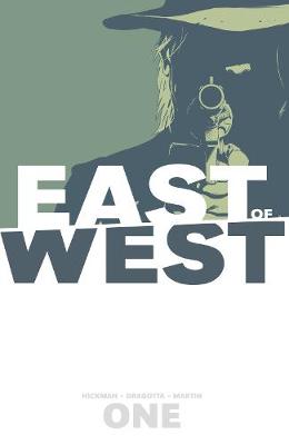 Book cover for East of West Volume 1: The Promise