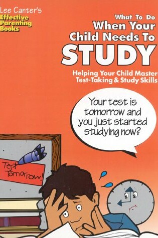 Cover of What to Do When Your Child Needs to Study