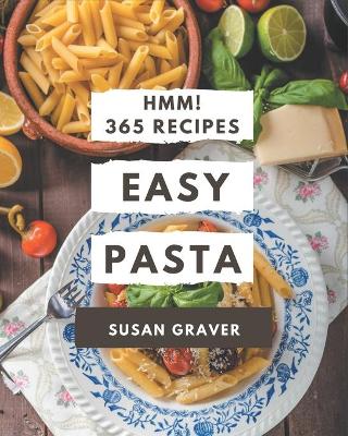 Book cover for Hmm! 365 Easy Pasta Recipes