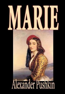 Book cover for Marie by Alexander Pushkin, Fiction, Literary