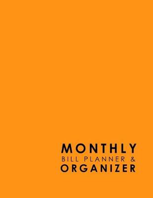 Book cover for Monthly Bill Planner & Organizer