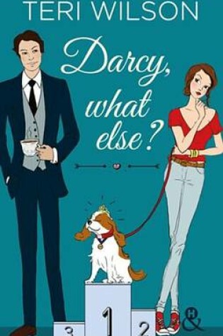 Cover of Darcy, What Else ?