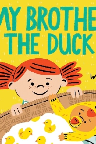 Cover of My Brother the Duck