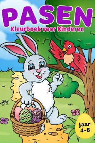 Cover of Pasen Kleurboek voor Kinderen 4-8 jaar