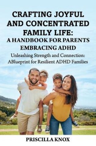 Cover of Crafting Joyful and Concentrated Family Life