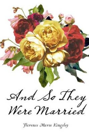 Cover of And So They Were Married