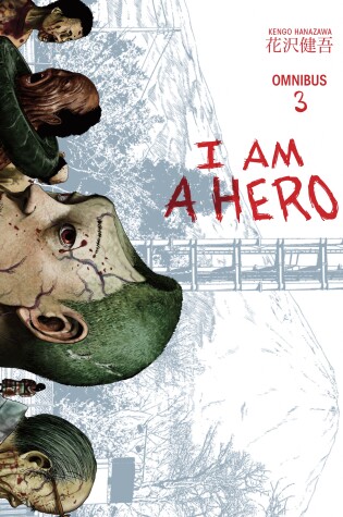 Cover of I Am A Hero Omnibus Volume 3