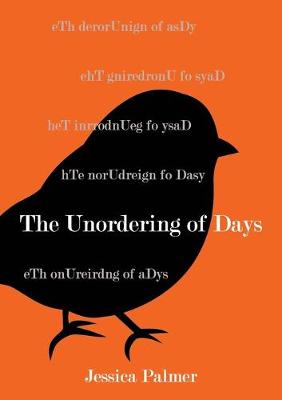 Book cover for The Unordering of Days