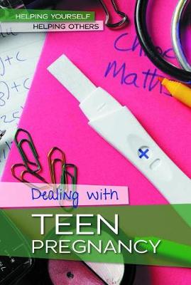 Book cover for Dealing with Teen Pregnancy