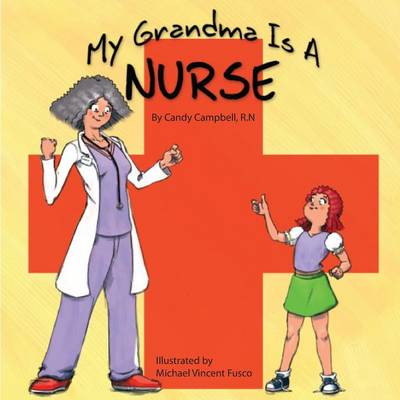 Book cover for My Grandma Is A Nurse