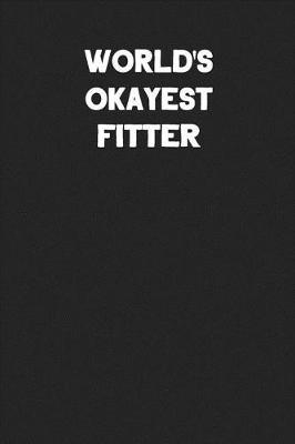 Book cover for World's Okayest Fitter