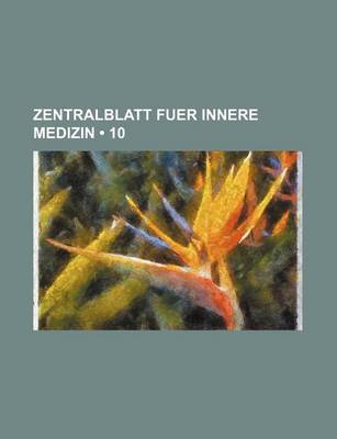 Book cover for Zentralblatt Fuer Innere Medizin (10)