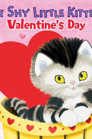 Cover of The Shy Little Kitten's Valentine's Day