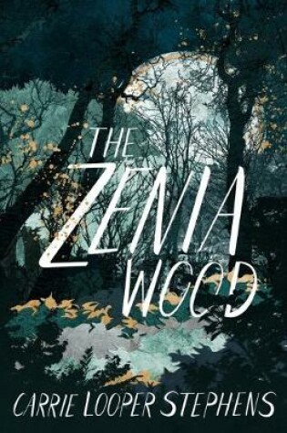 Cover of The Zenia Wood