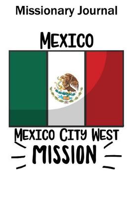 Book cover for Missionary Journal Mexico City West Mission