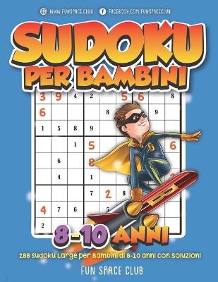 Cover of Sudoku per bambini 8-10 anni