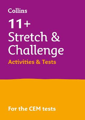 Book cover for 11+ Stretch and Challenge Activities and Tests