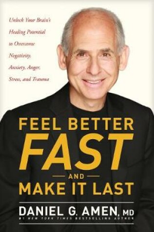 Cover of Feel Better Fast And Make It Last