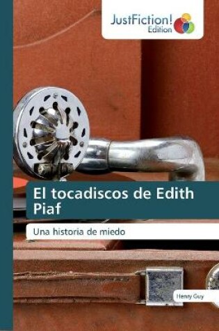 Cover of El tocadiscos de Edith Piaf