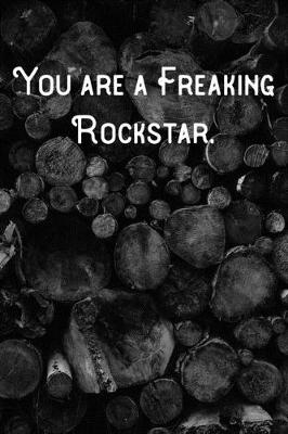 Book cover for You are a Freaking Rockstar.