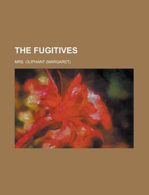 Book cover for The Fugitives