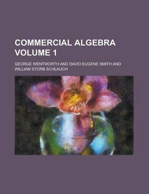 Book cover for Commercial Algebra Volume 1