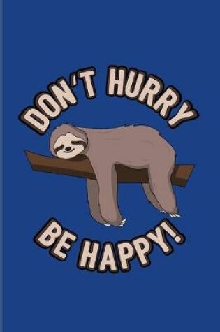 Cover of Don't Hurry Be Happy