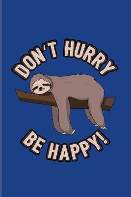 Book cover for Don't Hurry Be Happy