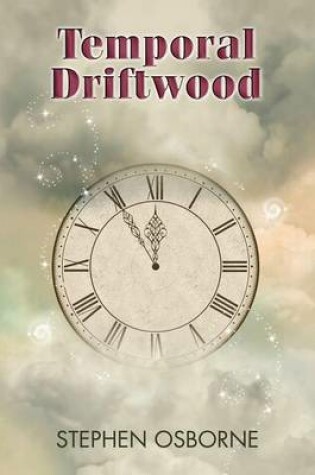 Cover of Temporal Driftwood