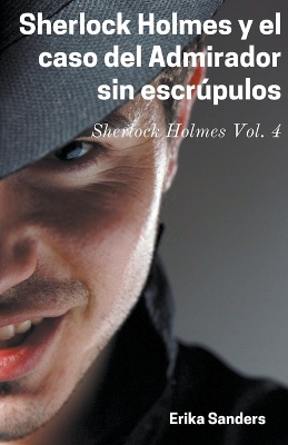 Cover of Sherlock Holmes y el Caso del Admirador sin Escrúpulos