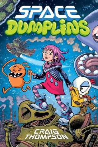 Cover of Space Dumplins: A Graphic Novel