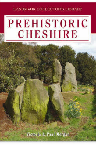 Cover of Prehistoric Cheshire