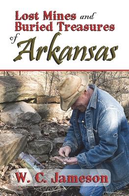 Book cover for Lost Mines and Buried Treasures of Arkansas