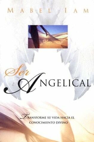 Cover of Ser Angelical