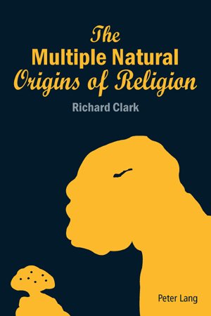 Book cover for The Multiple Natural Origins of Religion