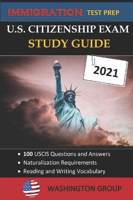 Cover of U.S. Citizenship Exam Study Guide 2021