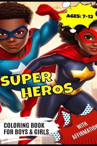 Cover of Super Hero Book for African American Girls and Boys