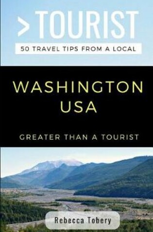 Cover of Greater Than a Tourist- Washington USA