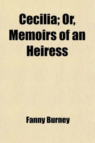 Cover of Cecilia (Volume 2); Or, Memoirs of an Heiress
