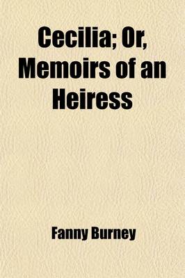 Book cover for Cecilia (Volume 2); Or, Memoirs of an Heiress