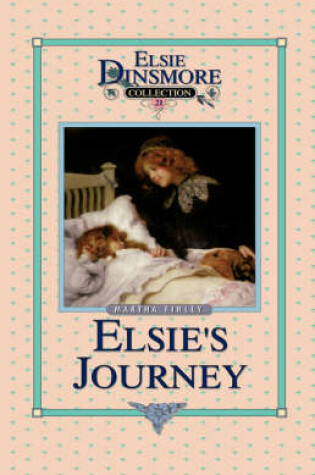 Cover of Elsie's Journey, Book 21