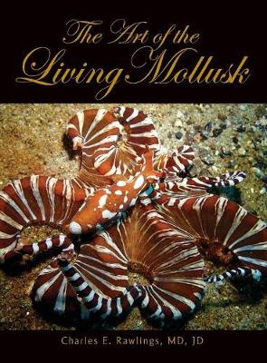 Book cover for The Art of Living Mollusks