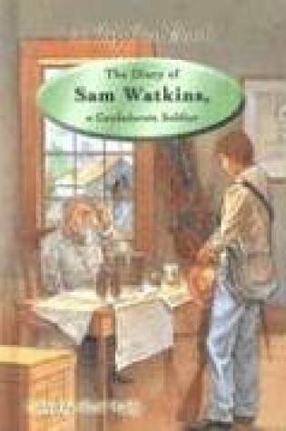 Cover of The Diary of Sam Watkins, a Confederate Soldier