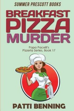 Cover of Breakfast Pizza Murder