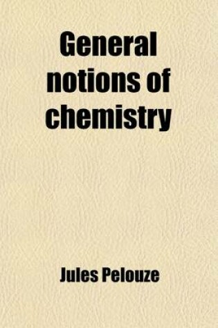 Cover of General Notions of Chemistry